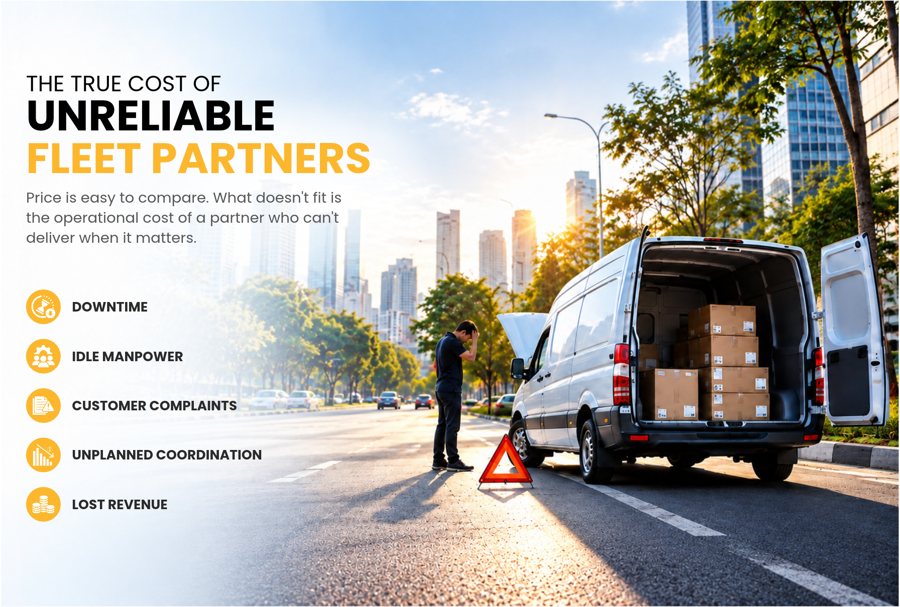 The True Cost of Unreliable Fleet Partners